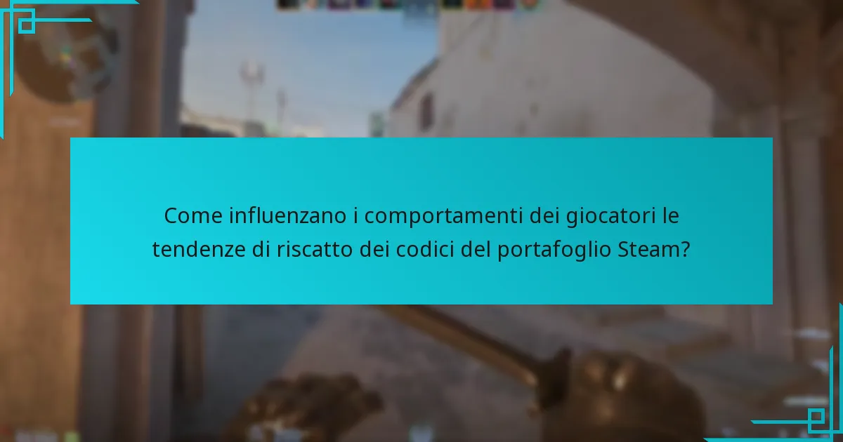 Come si relaziona l’economia di Counter-Strike 2 ai riscatti dei codici del portafoglio Steam?