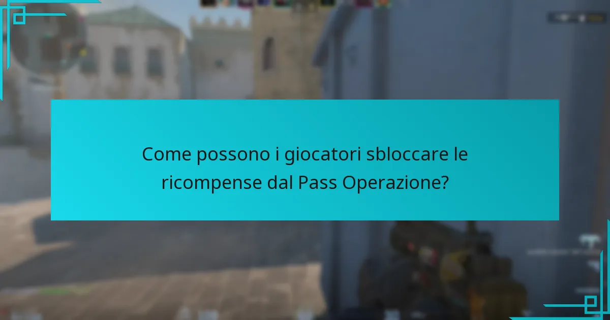 Quali sono i vantaggi dell’acquisto del Pass Operazione di Counter-Strike 2?