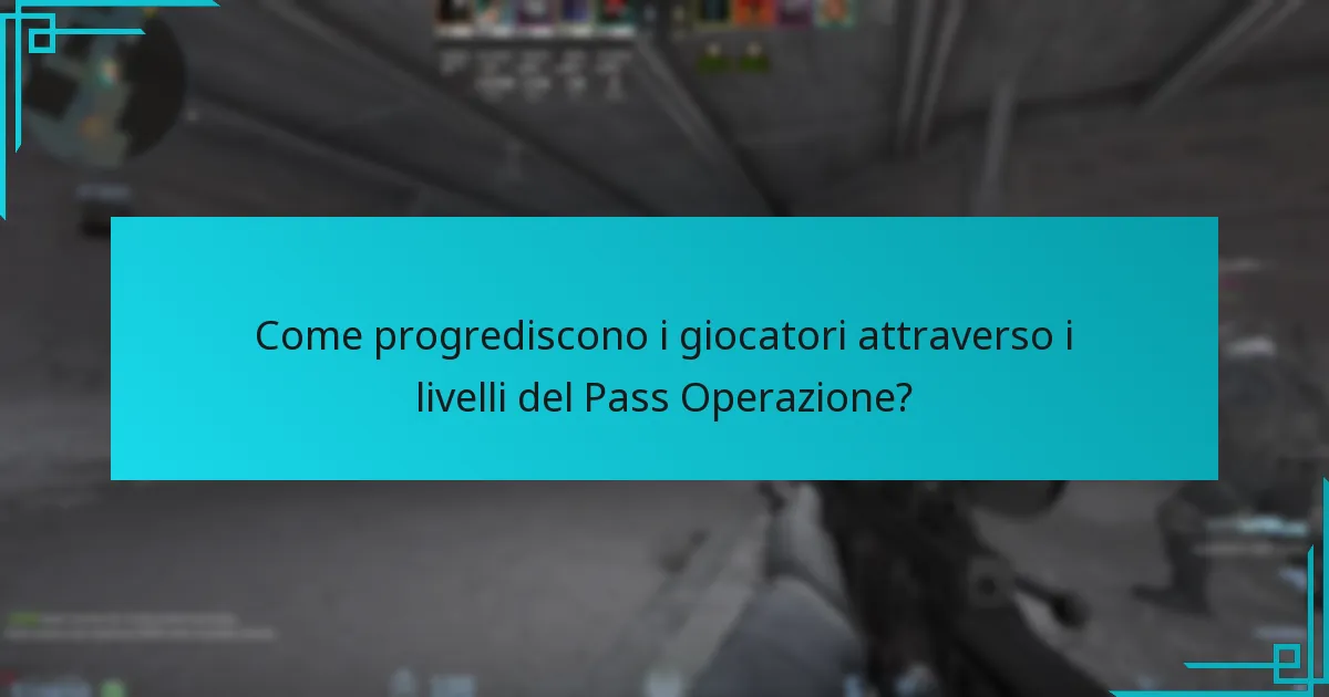 Come progrediscono i giocatori attraverso i livelli del Pass Operazione?