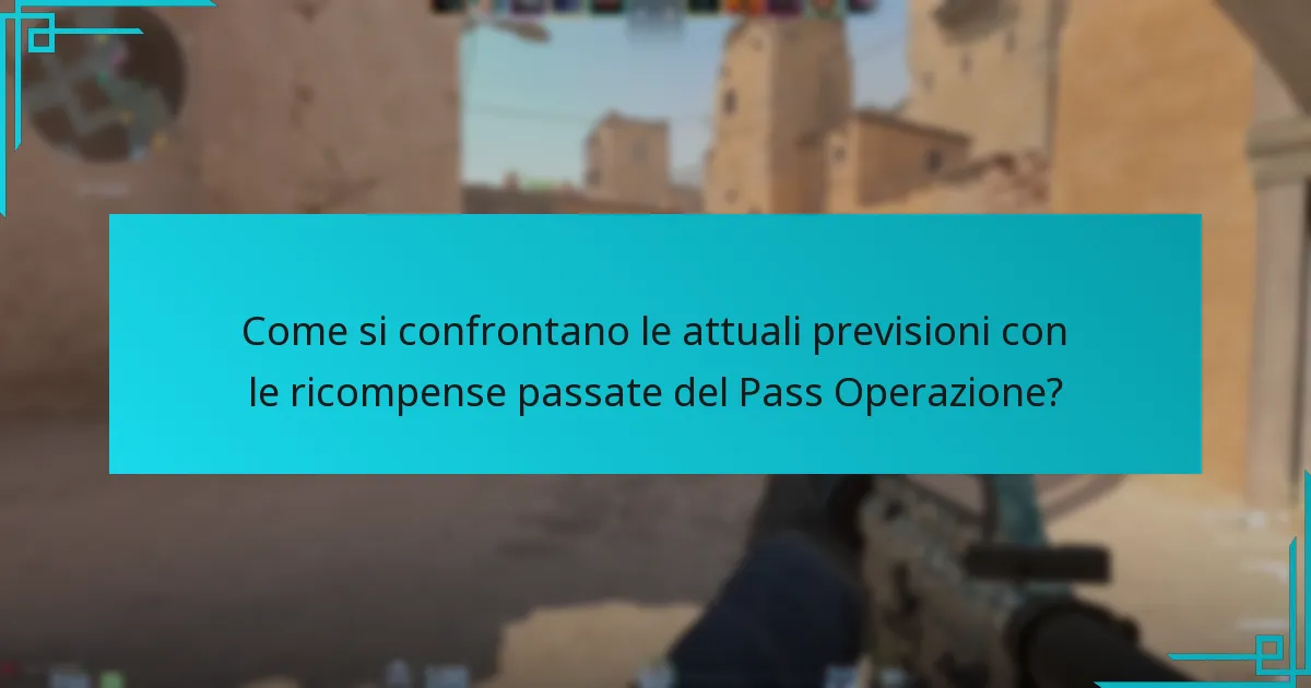Quali sono le previsioni per le future ricompense del Pass Operazione?