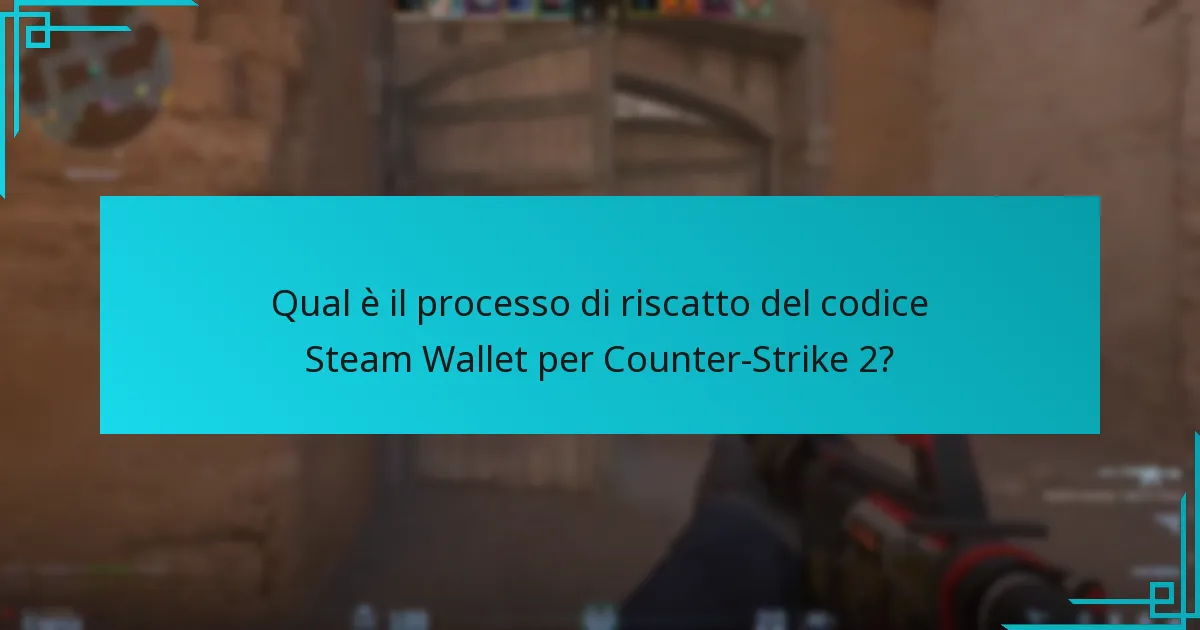Dove possono gli utenti acquistare codici Steam Wallet per Counter-Strike 2?
